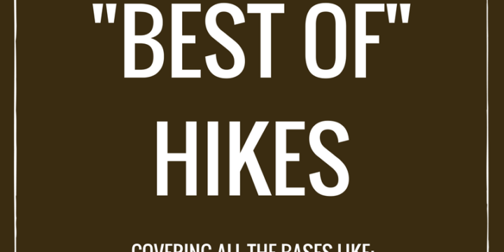 Best Of Hikes