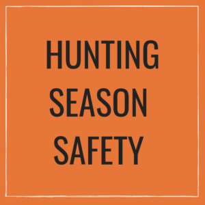 hunting season safety