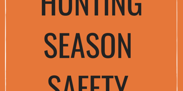 Hunting Season Safety